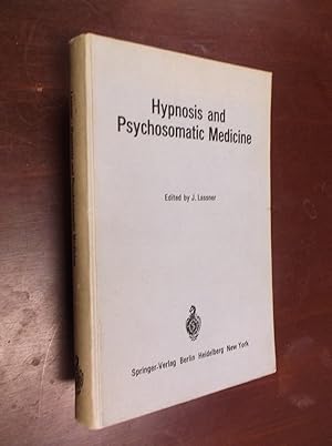 Hypnosis and Psychosomatic Medicine: Proceedings of the International Congress for Hypnosis and P...