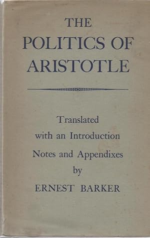 Seller image for The Politics of Aristotle Translated with an introduction, notes and appendixes for sale by lamdha books