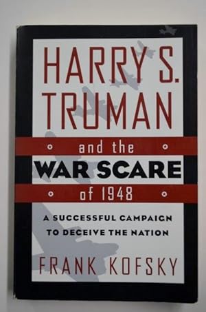Immagine del venditore per Harry S. Truman and the War Scare of 1948 venduto da George Strange's Bookmart