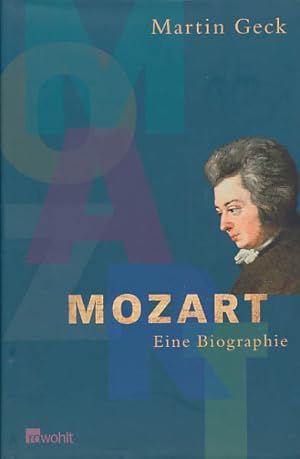 Bild des Verkufers fr Mozart. Eine Biographie. Mit Illustrationen von F. W. Bernstein [Pseudonym des Fritz Weigle] zum Verkauf von Antiquariat Frank Dahms