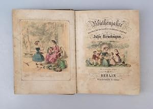 Immagine del venditore per Blthenjahre. Novellen fr die reifere weibliche Jugend. Mit 8 colorirten Bildern, venduto da Antiquariat Im Baldreit