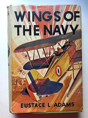 Bild des Verkufers fr Wings Of The Navy "The Air Combat Series For Boys" zum Verkauf von WellRead Books A.B.A.A.