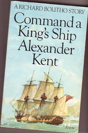 Seller image for Command: A King's Ship -book (6) six in the "Richard Bolitho" series for sale by Nessa Books