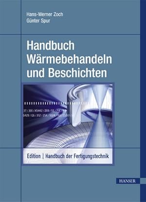 Bild des Verkufers fr Handbuch Wrmebehandeln und Beschichten zum Verkauf von AHA-BUCH GmbH