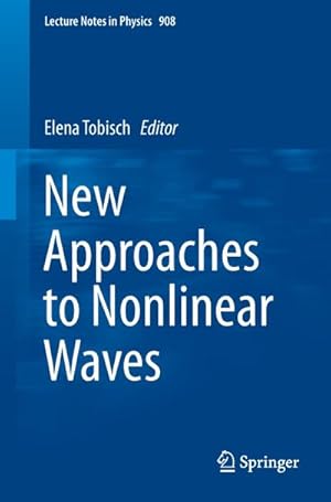 Imagen del vendedor de New Approaches to Nonlinear Waves a la venta por BuchWeltWeit Ludwig Meier e.K.