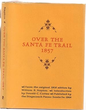 Seller image for Over the Santa Fe Trail 1857 for sale by Back of Beyond Books