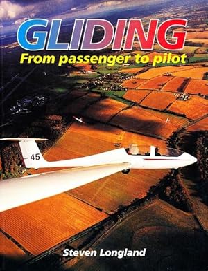 Gliding: From Passenger to Pilot