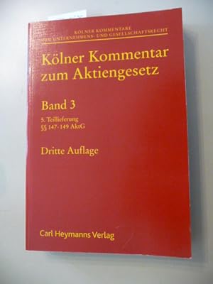 Seller image for Klner Kommentar zum Aktiengesetz: Band 3, Teillieferung 5 147-149 AktG for sale by Gebrauchtbcherlogistik  H.J. Lauterbach