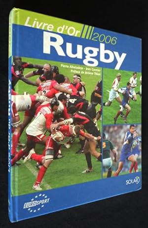 Bild des Verkufers fr Livre d'or du rugby 2006 zum Verkauf von Abraxas-libris