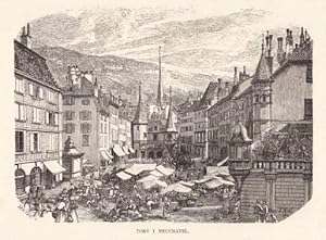 Seller image for Torf i Neuchatel (Marktplatz). Holzstich aus der dnischen Ausgabe von : Kaden - Das Schweizerland. for sale by Antiquariat Heinz Tessin