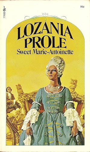 Bild des Verkufers fr Sweet Marie-Antoinette zum Verkauf von Volunteer Paperbacks