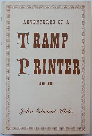 Imagen del vendedor de Adventures of a Tramp Printer, 1880-1890 a la venta por George Ong Books