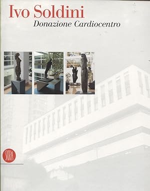 Ivo Soldini. Donazione Cardiocentro