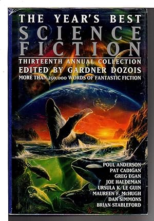 Seller image for THE YEAR'S BEST SCIENCE FICTION: Thirteenth (13th) Annual Collection. for sale by Bookfever, IOBA  (Volk & Iiams)