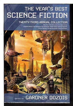 Image du vendeur pour THE YEAR'S BEST SCIENCE FICTION: Twenty-third (23rd) Annual Collection. mis en vente par Bookfever, IOBA  (Volk & Iiams)