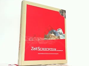 Bild des Verkufers fr ZeitSchichten. Erkennen und erhalten - Denkmalpflege in Deutschland: 100 Jahre Handbuch der deutschen Kunstdenkmler von Georg Dehio. zum Verkauf von Antiquariat Ehbrecht - Preis inkl. MwSt.