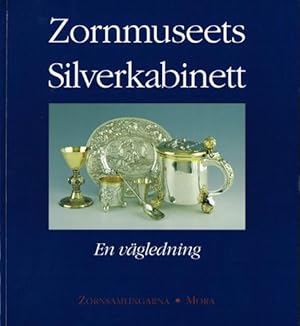 Imagen del vendedor de Zornmuseets silverkabinett. En vgledning. a la venta por Hatt Rare Books ILAB & CINOA