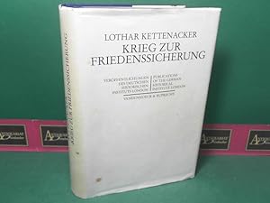 Bild des Verkufers fr Krieg zur Friedenssicherung. Die Deutschlandplanung der britischen Regierung whrend des Zweiten Weltkrieges. (= Verffentlichungen des Deutschen Historischen Instituts Landon, Band 22). zum Verkauf von Antiquariat Deinbacher