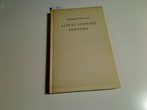 Imagen del vendedor de Albert Steffens Sendung : ges. Aufstze aus verschiedenen Jahren. von a la venta por Antiquariat im Kaiserviertel | Wimbauer Buchversand