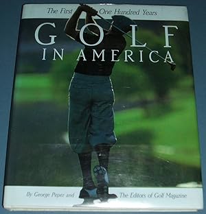 Imagen del vendedor de Golf in America: the First One Hundred Years a la venta por biblioboy