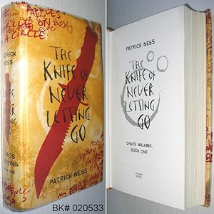 The Knife of Never Letting Go: Chaos Walking Book One