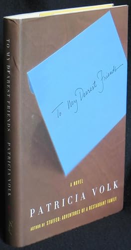 Seller image for To My Dearest Friends: A Novel for sale by Washington Square Autographed Books