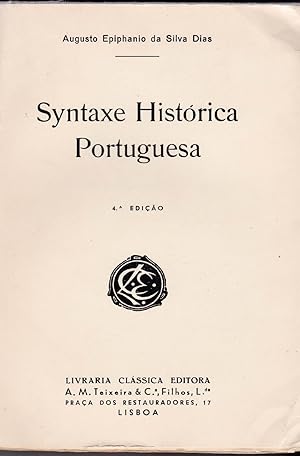 Syntaxe Historica Portuguesa. 4A ediçào.