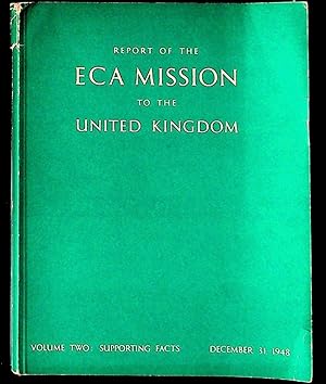 Immagine del venditore per Report to the ECA Mission to the United Kingdom. Volume Two: Supporting Facts venduto da The Kelmscott Bookshop, ABAA