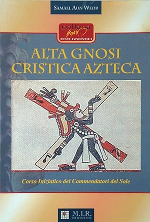 Alta gnosi Cristica Azteca