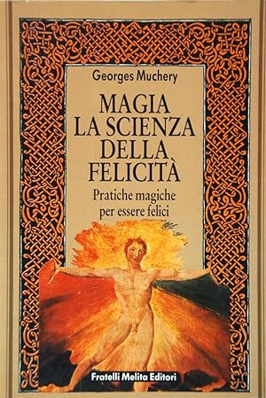 Immagine del venditore per Magia La scienza della felicit venduto da FABRISLIBRIS