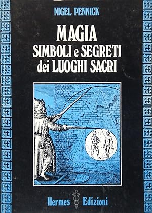 Seller image for Magia Simboli e Segreti dei Luoghi Sacri for sale by FABRISLIBRIS