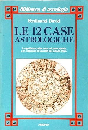 Le 12 case astrologiche