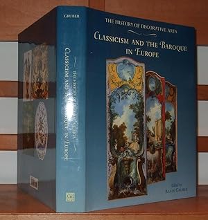 Image du vendeur pour Classicism and the Baroque in Europe (History of Decorative Arts) mis en vente par George Jeffery Books