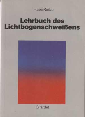 Lehrbuch des Lichtbogenschweißens.