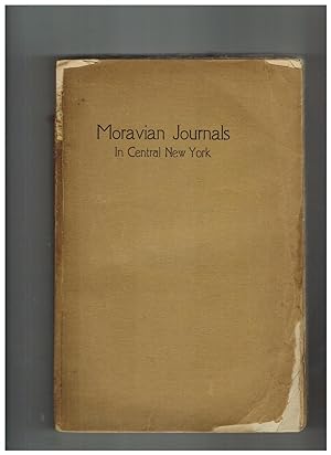 MORAVIAN JOURNALS RELATING TO CENTRAL NEW YORK 1745-66
