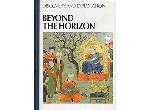 Seller image for Beyond the Horizon. Discovery and Exploration. The Reader's Digest Association Limited London for sale by Agrotinas VersandHandel