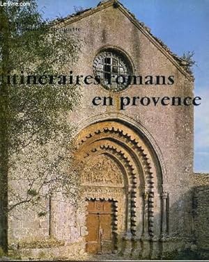 Image du vendeur pour ITINERAIRES ROMANS EN PROVENCE / COLLECTION LES TRAVAUX DES MOIS N18. mis en vente par Le-Livre