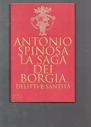 Immagine del venditore per La saga dei Borgia. Delitti e santit. venduto da Il Muro di Tessa sas Studio bibl. di M.