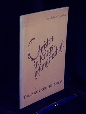 Christen in Kriegsgefangenschaft - aus der Reihe: Die Brücken-Bücher - Band: 2