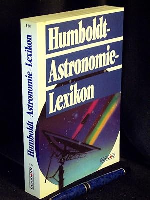 Humboldt-Astronomie-Lexikon - aus der Reihe: Die großen Humboldt-Bücher - Band: 928