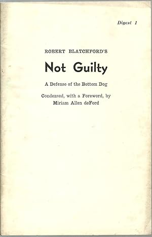 Seller image for Robert Blatchford's Not Guilty: A Defense of the Bottom Dog for sale by Sabra Books