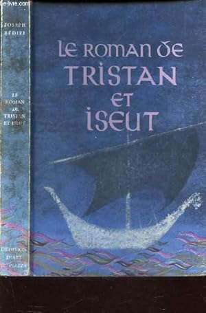 Imagen del vendedor de LE ROMAN DE TRISTAN ET ISEUT - a la venta por Le-Livre