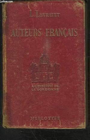 Bild des Verkufers fr AUTEURS FRANCAIS - AUTEURS GRECS, LATINS, FRANCAIS - ETUDES CRITIQUES ET ANALYSES - ENSEIGNEMENT SECONDAIRE zum Verkauf von Le-Livre