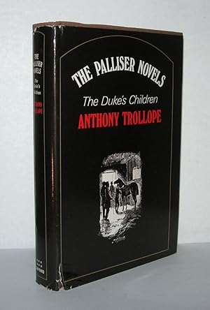 Seller image for THE DUKE'S CHILDREN The Palliser Novels for sale by Evolving Lens Bookseller