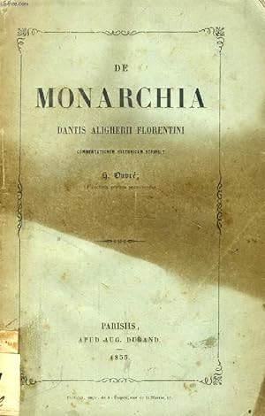 Imagen del vendedor de DE MONARCHIA DANTIS ALIGHIERI FLORENTINI a la venta por Le-Livre