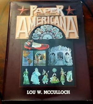 Image du vendeur pour Paper Americana: A Collector's Guide. mis en vente par The Bookstall