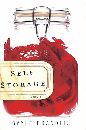 Self Storage: A Novel