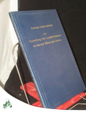 Imagen del vendedor de Die Darstellung von Lymphstrmungen im inneren Milieu des Gehirns mit Hilfe der Ausbreitung von Bakterien bei entzndlichen Hirnkrankheiten : Aus d. Hirnforschungsinst. d. Universitt Leipzig / Richard Arwed Pfeifer a la venta por Antiquariat Artemis Lorenz & Lorenz GbR