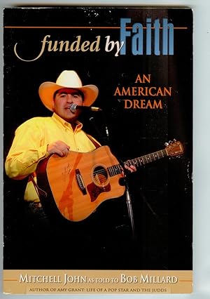 Seller image for Funded by Faith An American Dream (Signed Copy) for sale by Ramblin Rose Books