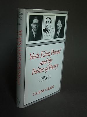 Immagine del venditore per Yeats, Eliot, Pound and the Politics of Poetry venduto da Bookworks [MWABA, IOBA]